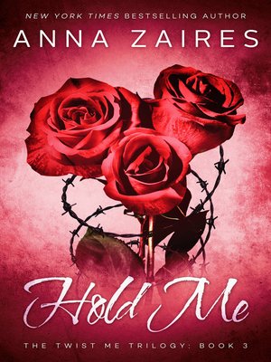 cover image of Hold Me (Twist Me #3)